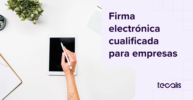 Firma electrónica en un tablet