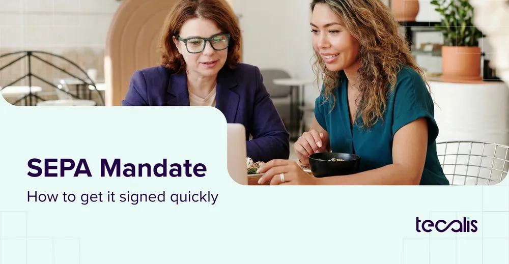 SEPA Direct Debit Mandate: What It Is, What It’s For, and How to Get It Signed Quickly