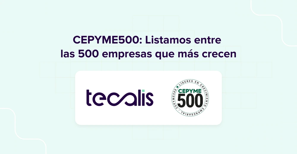 Somos Empresa CEPYME500: Entramos en la lista de líderes de crecimiento de España