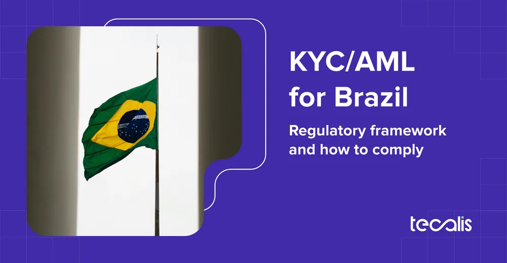 KYC/PLD Compliance in Brazil: Regulatory Framework and How to Comply