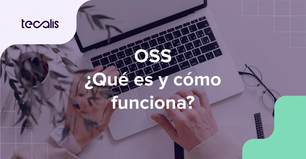 OSS Sistema Soporte Operativo