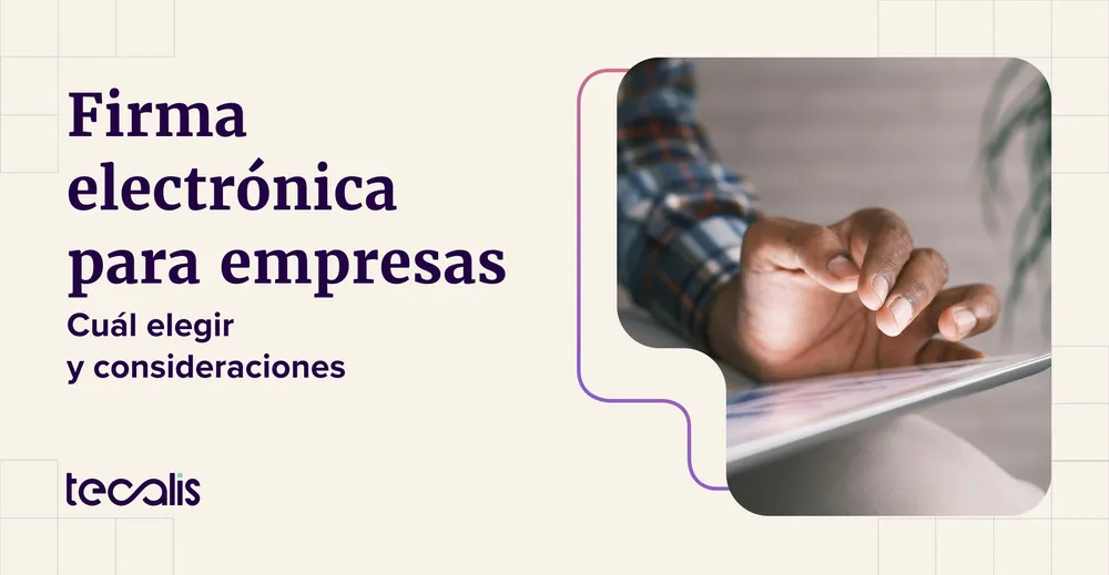 Firma electrónica para empresas blogpost header