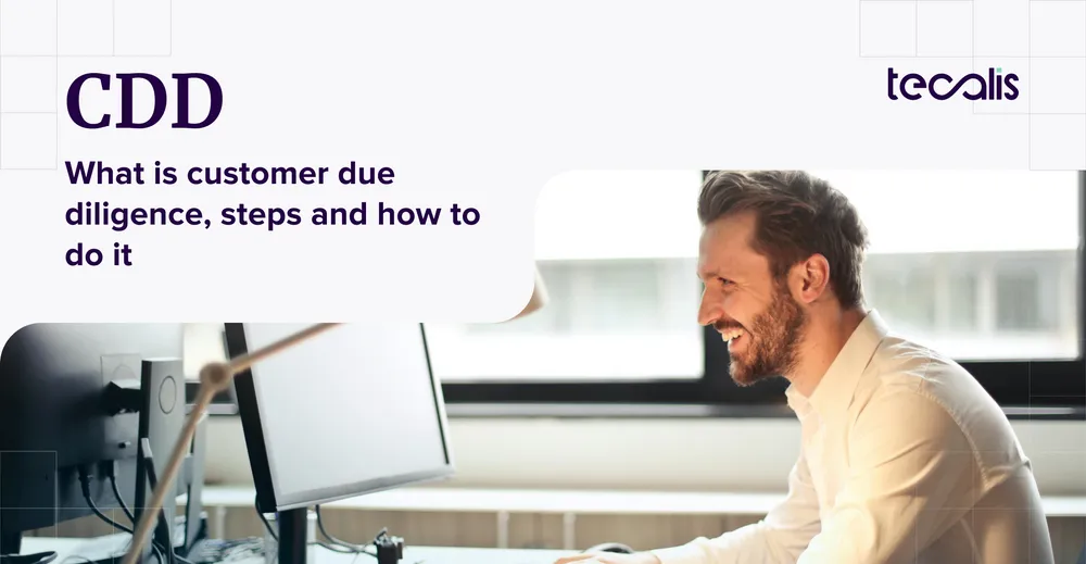 CDD: What is customer due diligence, steps, and how to do it