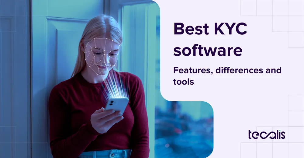  Best KYC Software: Features, Differences, and Tools